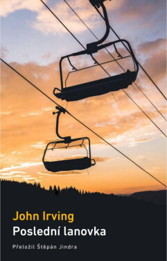 Poslední lanovka (poškozená) - John Irving
