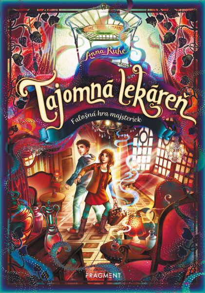 Tajomná lekáreň 3 - Falošná hra majsteriek - Anna Ruheová