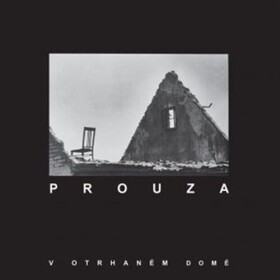 V otrhaném domě - Prouza