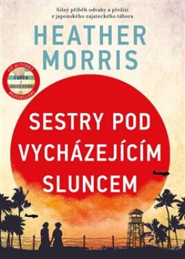 Sestry pod vycházejícím sluncem Heather Morrisová