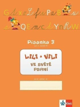 Lili Vili Písanka pro ročník ZŠ Ve světě psaní Zuzana Maňourová