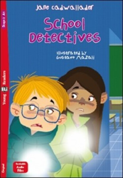 Young ELi Readers Stage 2 (cef A1): School Detectives + Downloadable Multimedia - Cadwallader Jane