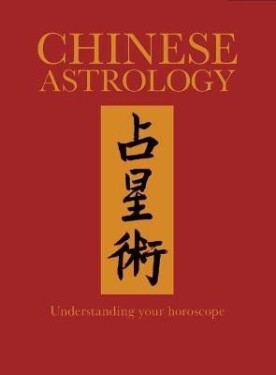 Chinese Astrology - James Trapp