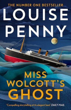 Miss Wolcott´s Ghost - Louise Penny