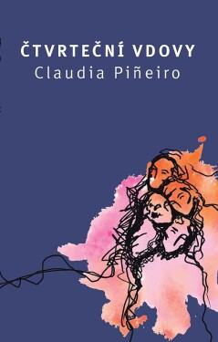 Čtvrteční vdovy - Claudia Piñeiro