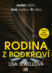 Rodina z podkroví - Lisa Jewell