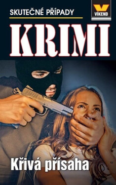 Křivá přísaha - Krimi 2/25 - kolektiv autorů