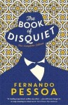 Book of Disquiet - Fernando Pessoa
