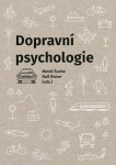 Dopravní psychologie - Matúš Šucha, Ralf Risser