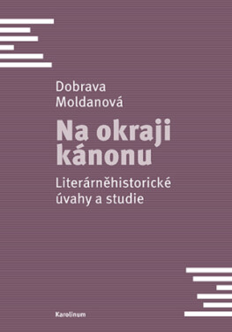 Na okraji kánonu - Dobrava Moldanová - e-kniha