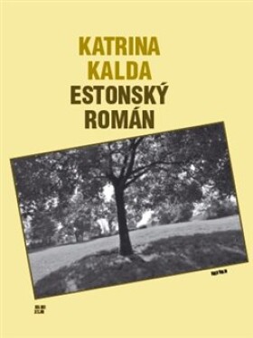 Estonský román Katrina Kalda