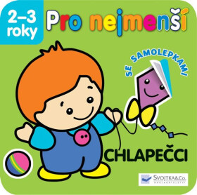 Pro nejmenší chlapečci