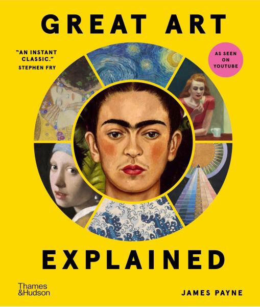 Great Art Explained - Payne James