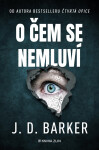 O čem se nemluví - J. D. Barker