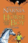 The Chronicles of Narnia: The Horse and his Boy - Clive Staples Lewis