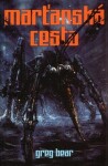 Marťanská cesta - Greg Bear