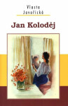 Jan Koloděj - Vlasta Javořická