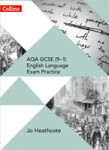 AQA GCSE (9–1) English Language Exam Practice - Student Book - Heathcote Jo