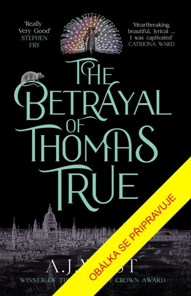 Thomas True: Příběh zrady - A. J. West
