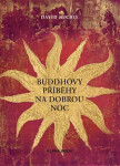 Buddhovy příběhy na dobrou noc - David Michie