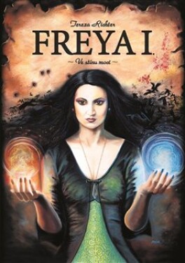 Freya Ve stínu moci
