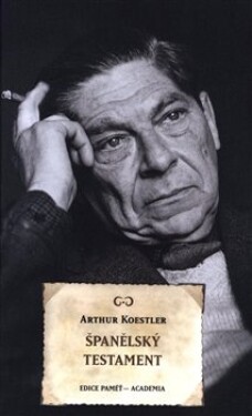 Španělský testament Arthur Koestler