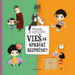 Vieš sa správať bezpečne? - Pavla Hanáčková