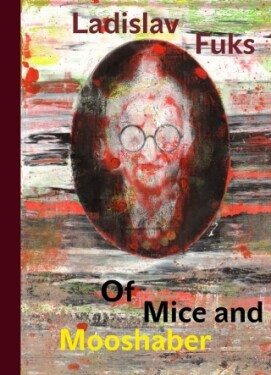 Of Mice and Mooshaber - Ladislav Fuks - e-kniha