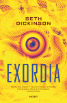 Exordia - Seth Dickinson