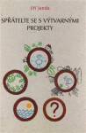 Spřátelte se s výtvarnými projekty - Jiří Janda