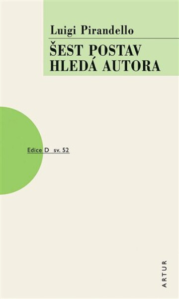 Šest postav hledá autora, 1. vydání - Luigi Pirandello