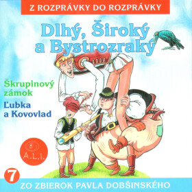 Dlhý, Široký a Bystrozraký - Různí autoři