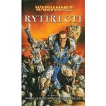 Warhammer Rytíři cti Marc Gascoigne, Christian Dunn