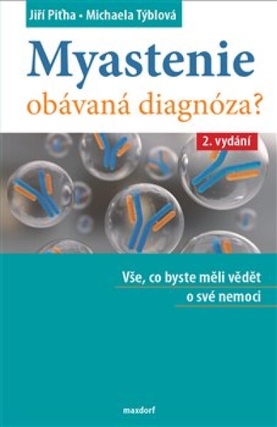 Myastenie Obávaná diagnóza?