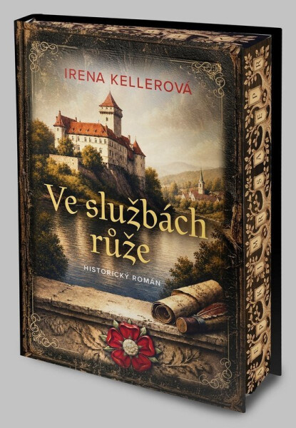 Ve službách růže - Irena Kellerová