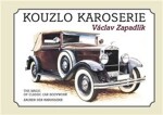 Kouzlo karoserie Václav Zapadlík