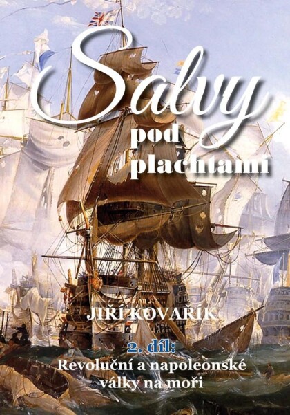 Salvy pod plachtami