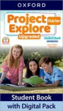 Project Explore Upgraded edition Starter Student´s book with digital pack