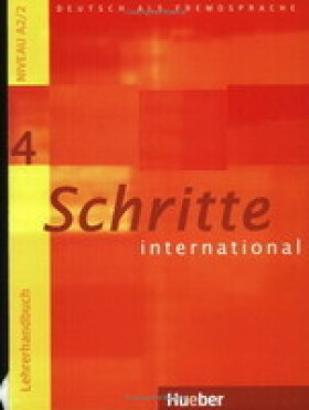 Schritte international 4: Lehrerhandbuch - Susanne Kalender