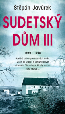 Sudetský dům III - Štěpán Javůrek