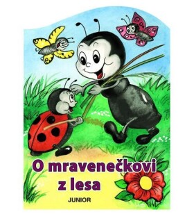 Mravenečkovi lesa Zuzana Pospíšilová