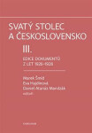 Svatý stolec a Československo III. - Eva Hajdinová, Marek Šmíd, Daniel Atanáz Mandzák