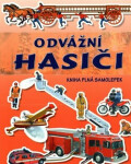 Odvážní Hasiči - Kniha plná samolepek