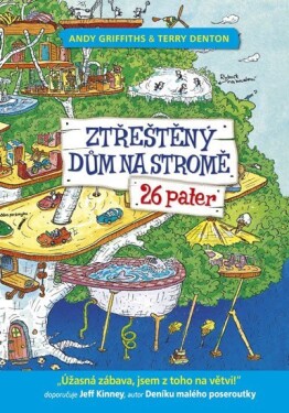 Ztřeštěný dům na stromě 26 pater Andy Griffiths