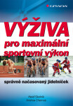 Výživa pro maximální sportovní výkon - Andrea Chernus