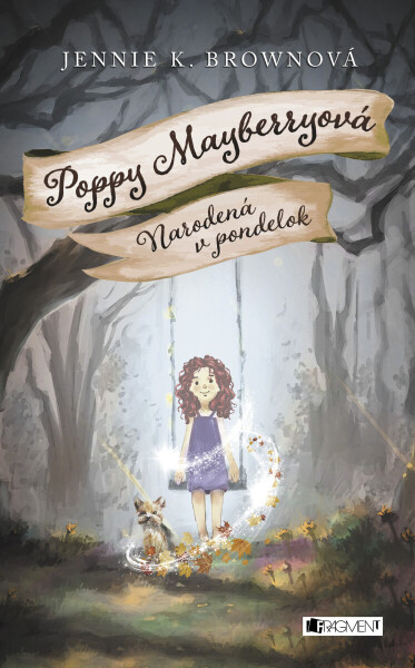 Poppy Mayberryová 1 - Narodená v pondelok - Jennifer K. Brownová