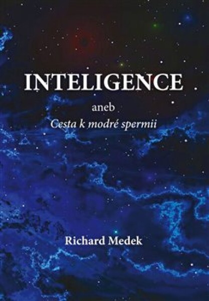 Inteligence Richard Medek