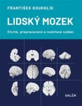 Lidský mozek - František Koukolík