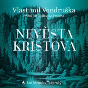 Nevěsta Kristova - Vlastimil Vondruška - audiokniha