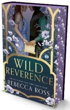 Wild Reverence - Rebecca Ross
